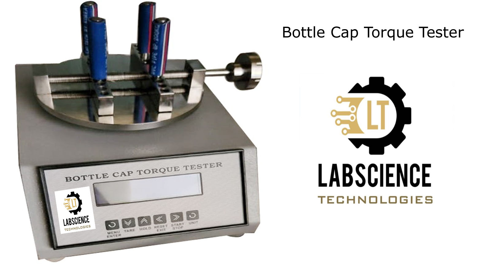 Bottle Cap Torque Tester - Labscience Technologies