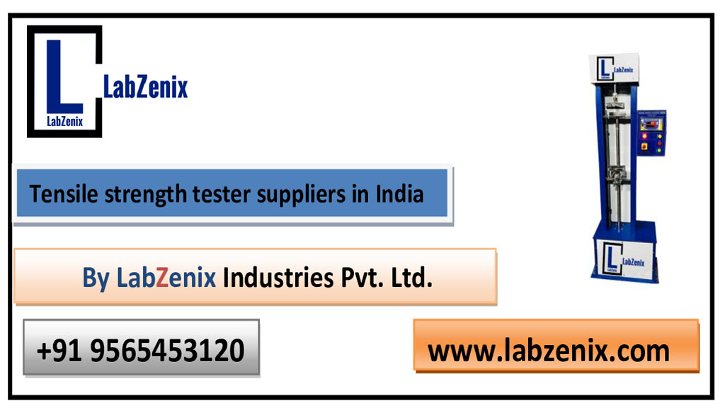 Tensile strength tester suppliers in India