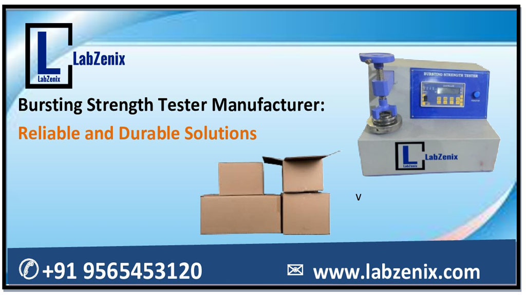 Bursting Strength Tester Manufacturer: Reliable and Durable Solutions