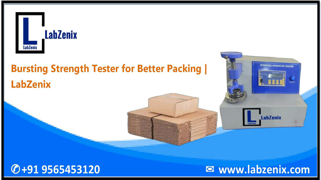 Bursting Strength Tester for Better Packing | LabZenix